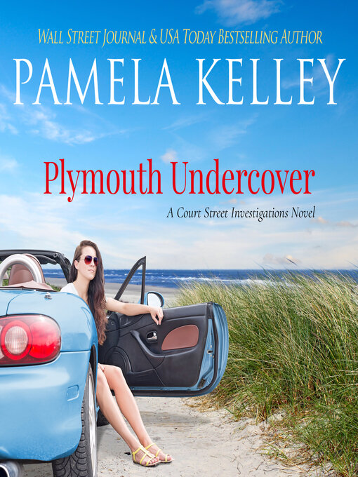 Title details for Plymouth Undercover by Pamela M. Kelley - Available